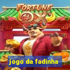 jogo da fadinha